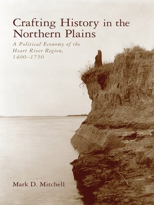 cover image of Crafting History in the Northern Plains